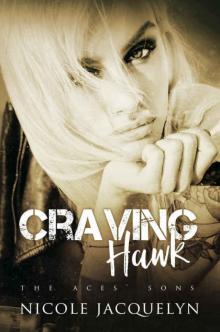 Craving Hawk: The Aces' Sons