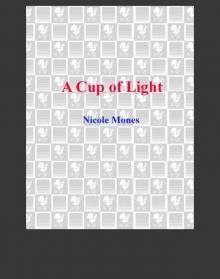 A Cup of Light A Cup of Light