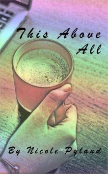 This Above All This Above All