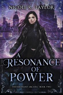 A Resonance of Power