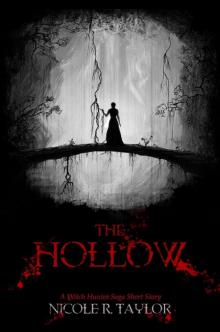 The Hollow (A Witch Hunter Saga Short Story)