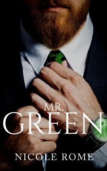 Mr. Green (Mr. Series Book 2) Mr. Green (Mr. Series Book 2)