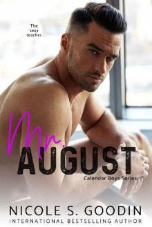 Mr. August: A Student/Teacher Romance (Calendar Boys Book 8)