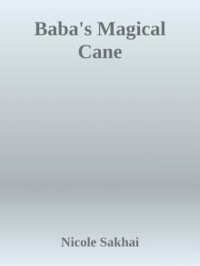 Baba's Magical Cane Baba's Magical Cane