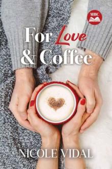 For Love & Coffee For Love & Coffee