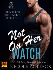 Not on Her Watch