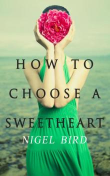 How To Choose a Sweetheart