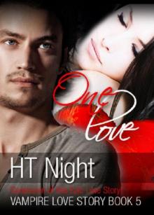 One Love (Vampire Love Story #5)