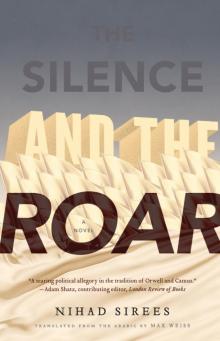 The Silence and the Roar The Silence and the Roar