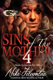 Sins of Thy Mother 4 Sins of Thy Mother 4