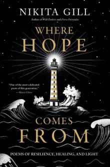 Where Hope Comes From Where Hope Comes From