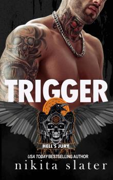 Trigger Trigger