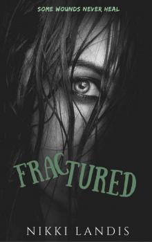 Fractured: A Dark Fantasy Novella of Loss & Redemption Fractured: A Dark Fantasy Novella of Loss & Redemption