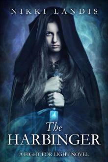 The Harbinger (A Fight for Light Novel Book 2)