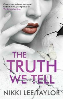 The Truth We Tell: A page-turning suspense thriller with a jaw-dropping twist