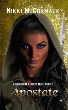 Apostate: Forbidden Things Apostate: Forbidden Things