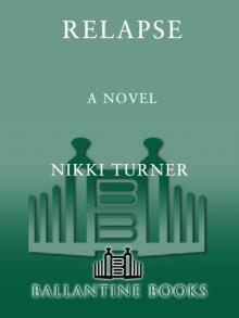 Relapse: A Novel Relapse: A Novel