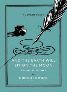 And the Earth Will Sit on the Moon