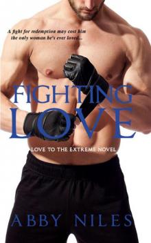 Fighting Love (Love to the Extreme)