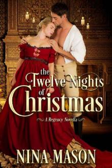 The Twelve Nights of Christmas_A Regency Novella The Twelve Nights of Christmas_A Regency Novella