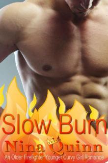 Slow Burn
