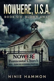 Blown Away (Nowhere, USA Book 6)
