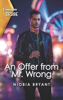 An Offer from Mr. Wrong An Offer from Mr. Wrong