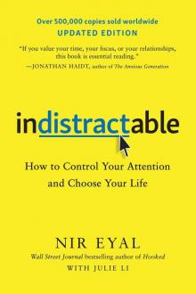 Indistractable, Updated Edition Indistractable, Updated Edition