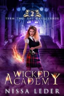 Wicked Academy 2: The Masquerade Wicked Academy 2: The Masquerade