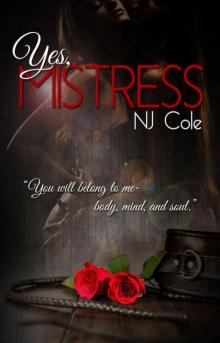 Yes, Mistress Yes, Mistress