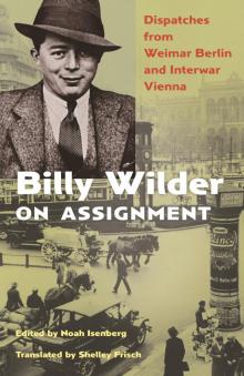 Billy Wilder on Assignment Billy Wilder on Assignment
