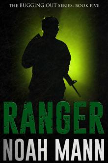 Ranger (The Bugging Out Series Book 5) Ranger (The Bugging Out Series Book 5)
