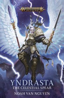 Yndrasta: The Celestial Spear Yndrasta: The Celestial Spear