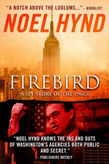 Firebird_A Spy Story of the 1960's Firebird_A Spy Story of the 1960's