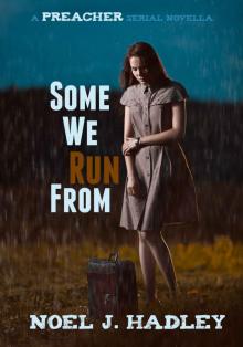 Some We Run From (Preacher Book 2)