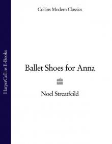 Ballet Shoes for Anna Ballet Shoes for Anna