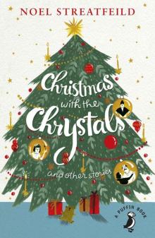 Christmas with the Chrystals & Other Stories (A Puffin Book) Christmas with the Chrystals & Other Stories (A Puffin Book)