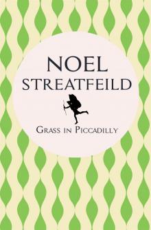 Grass in Piccadilly Grass in Piccadilly