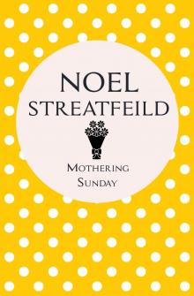 Mothering Sunday Mothering Sunday