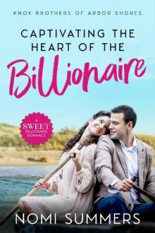 Captivating the Heart of the Billionaire