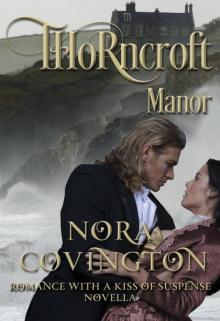 Thorncroft Manor (A Novella) Thorncroft Manor (A Novella)