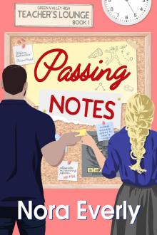Passing Notes: Second Chance Small Town Romance (Teachers' Lounge Book 1)