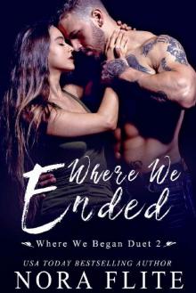 Where We Ended (Where We Began Duet Book 2)