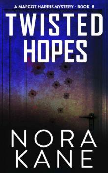 Twisted Hope Twisted Hope
