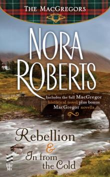 Rebellion & In From The Cold