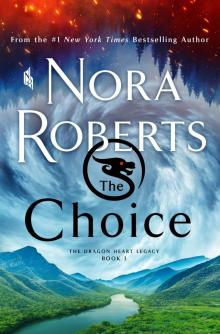 The Choice--The Dragon Heart Legacy, Book 3 The Choice--The Dragon Heart Legacy, Book 3