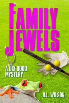 Family Jewels (Dix Dodd Mystery #2) ddm-2