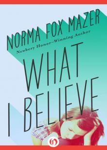 What I Believe What I Believe