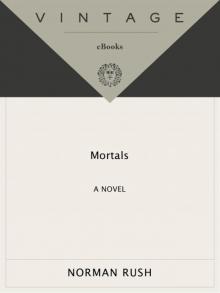 Mortals Mortals