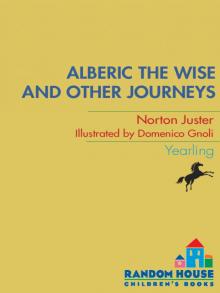 Alberic the Wise and Other Journeys Alberic the Wise and Other Journeys